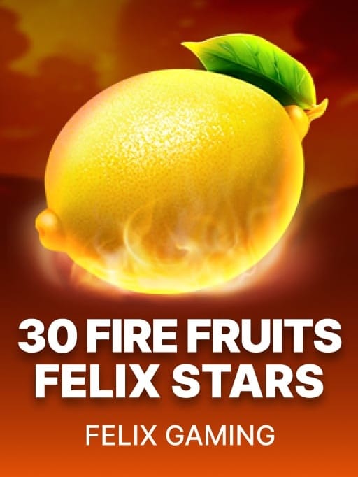 30 Fire Fruits Felix Stars screenshot